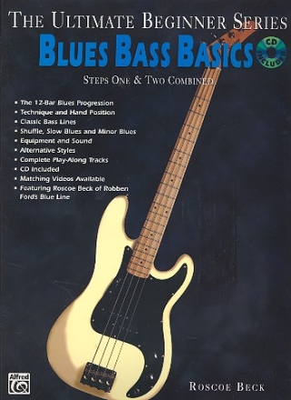 BLUES BASS BASICS (+CD) STEPS 1 AND 2 COMBINED FOR BASS THE ULTIMATE BEGINNER SERIES