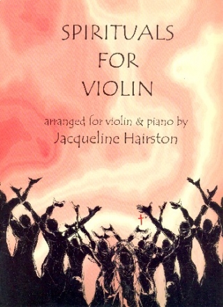 Spirituals for Violin for violin and piano