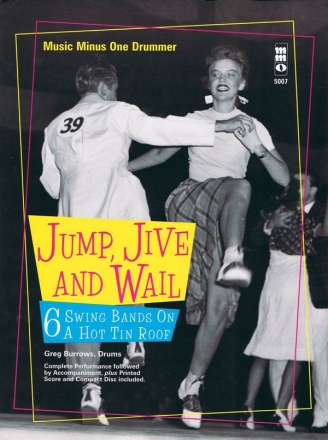 Jump, Jive and Wail: 6 Swing Bands on a Hot Tin Roof (+CD) for drum set