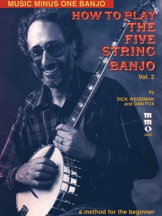 Dick Weissman_Dan Fox, How to Play the Five String Banjo Banjo Buch + CD