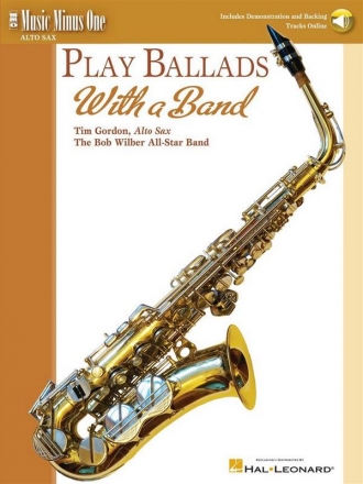 Play Ballads with a Band Alto Saxophone Buch + CD