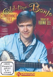Old-Time Banjo Clawhammer Style taught by Frank Lee DVD-Video