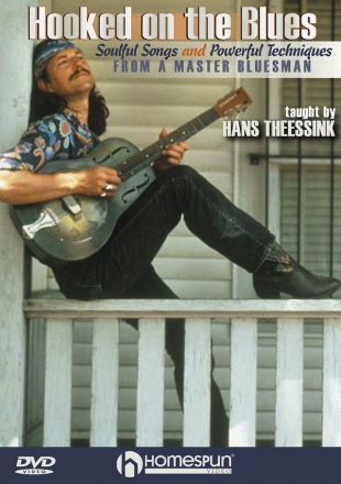 Hans Theessink, Hooked On The Blues Gitarre DVD