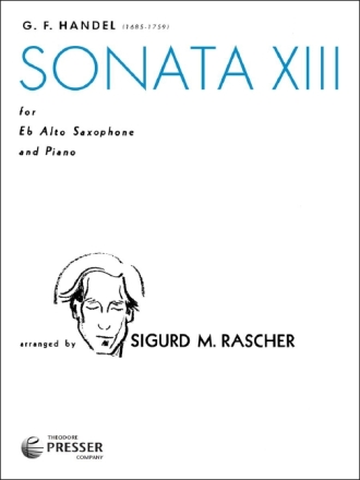George Frideric Handel Sonata XIII Alt-Saxophon und Klavier Klavierauszug mit Solostimme
