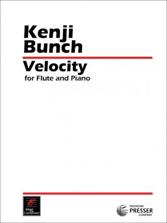 Kenji Bunch Velocity Flte und Klavier Klavierauszug mit Solostimme