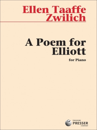 Ellen Taaffe Zwilich A Poem for Elliott Klavier Spielpartitur