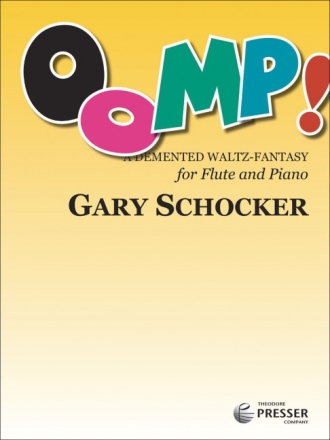 Gary Schocker Oomp! Flte und Klavier Klavierauszug mit Solostimme