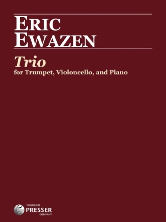 Eric Ewazen Trio Trompete, Violoncello und Klavier