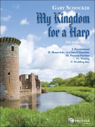 Gary Schocker My Kingdom For A Harp Harfe Solostimme