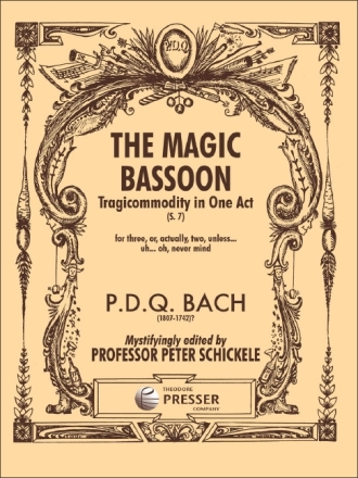 P. D. Q. Bach The Magic Bassoon Klavier, Fagott, Sopran-Blockflte, Flte und Gesang Vokalpartitur