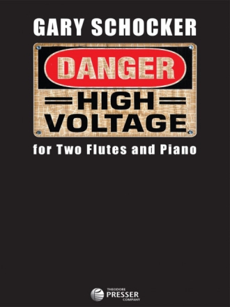 Gary Schocker Danger: High Voltage 2 Flten und Klavier Partitur und Stimmen