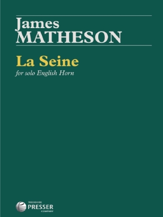 James Matheson La Seine Englischhorn Solostimme