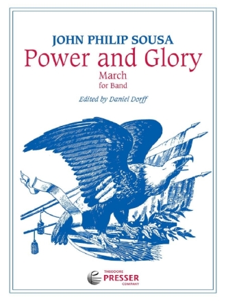 John Philip Sousa Power and Glory sinfonisches Blasorchester Partitur und Stimmen