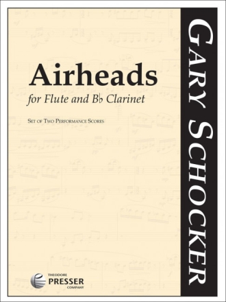 Gary Schocker Airheads Flte und Klarinette Partitur und Stimmen