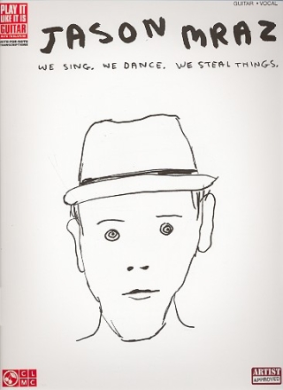 Jason Mraz: we sing, we dance, we steal Things Songbook for vocal/guitar/tab