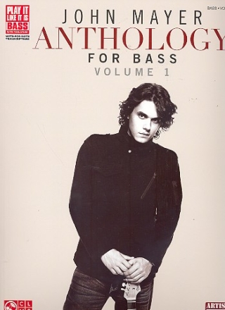 John Mayer Anthology vol.1: for bass songbook vocal/bass/tab