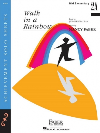 Walk In A Rainbow for piano