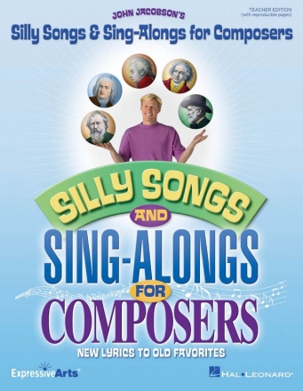 John Jacobson, Silly Songs & Sing-Alongs for Composers Classroom Buch