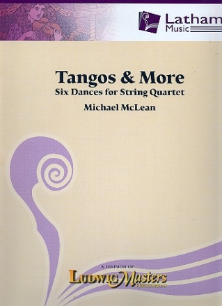 Tangos and more  for string quartet score and parts