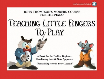 Thompson's Teaching little Fingers to play (+Online Audio) for piano