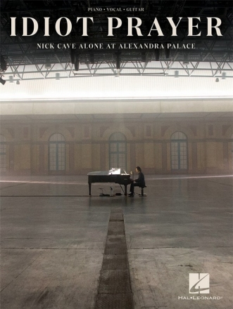 Nick Cave: Idiot Prayer Songbook for piano/vocal/guitar