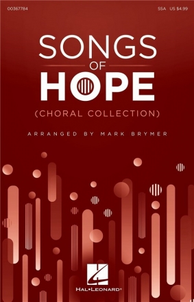 Songs of Hope (Choral Collection) SSA Choral Score