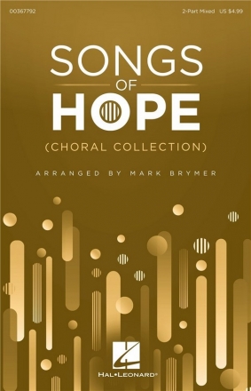 Songs of Hope (Choral Collection) 2-Part Mixed Choir Choral Score