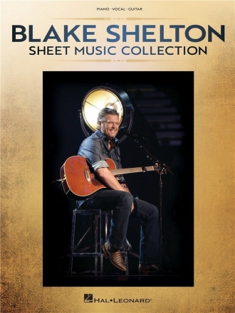 Blake Shelton - Sheet Music Collection Klavier, Gesang und Gitarre Buch