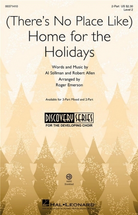 Al Stillman, (There's No Place Like) Home for the Holidays 2-Part Choir Choral Score
