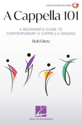 A Cappella 101 (+Online-Audio) a beginner's guide to contemporary a cappella singing Softcover