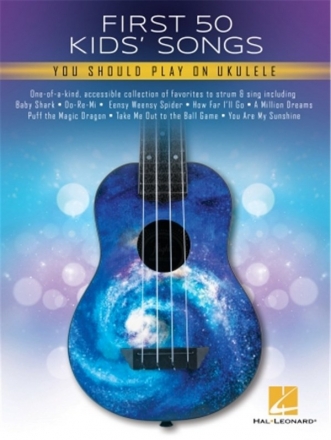 First 50 Kids' Songs You Should Play on Ukulele for ukulele Songbook