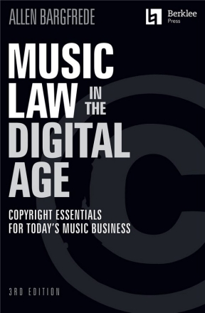 HL00366048  Music Law in the Digital Age - 3rd Edition