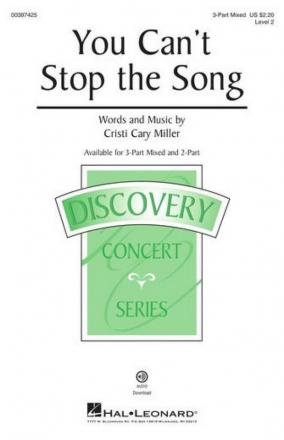 Cristi Cary Miller, You Can't Stop the Song for 3-Part Mixed Choir Choral Score