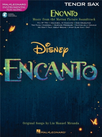 Lin-Manuel Miranda, Encanto for Tenor Sax (+Online-Audio) Tenor Saxophone Book & Audio-Online