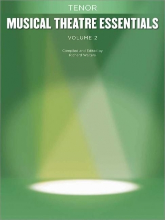 Musical Theatre Essentials: Tenor - Volume 2 Tenor Voice and Piano Buch