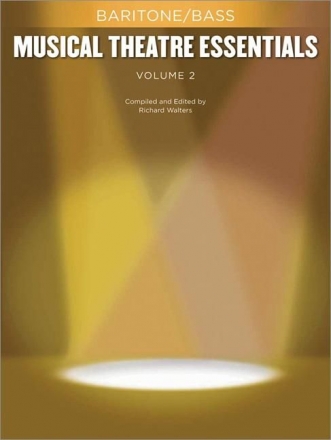 Musical Theatre Essentials Volume 2 for baritone voice, bass voice and piano