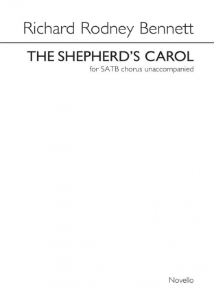 Richard Rodney Bennett, The Shepherd's Carol SATB Chorpartitur