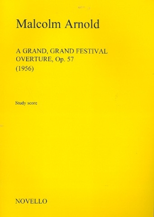 A grand grand festival Ouverture op.57 for orchestra study score