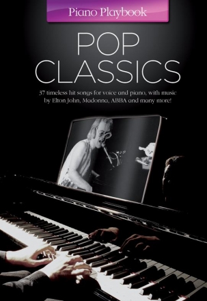 Pop Classics: 37 timeless hit songs for voice and piano