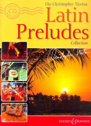 The Christopher Norton Latin Preludes Collection (+CD): for piano