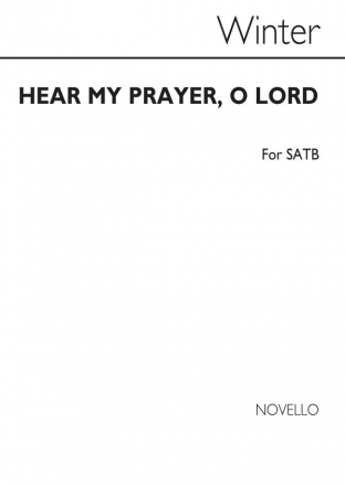 Fred Winter, Hear My Prayer, O Lord SATB Chorpartitur