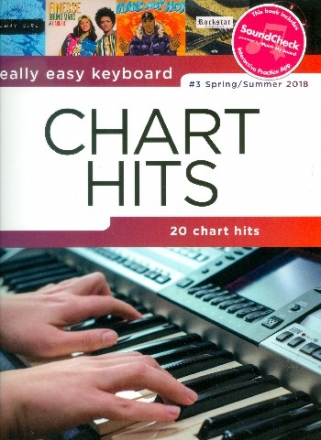 Chart Hits vol.3 - Spring/Summer 2018 (+Soundcheck): for really easy keyboard (with lyrics and chords)