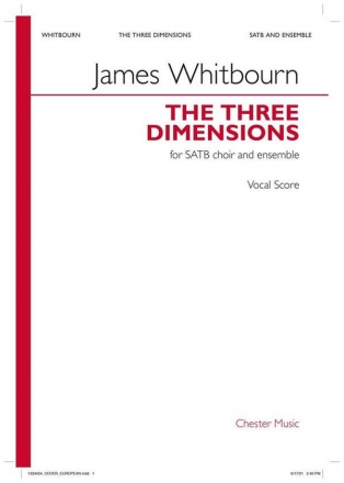 James Whitbourn, The Three Dimensions SATB, Soprano Saxophone, Percussion, Piano/Organ Vocal Score