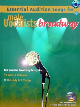 Essential Audition Songs (+CD): Broadway for male vocalists
