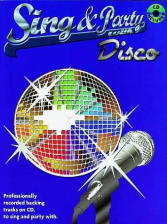 Sing and party with Disco (+CD): piano/vocal/guitar Songbook