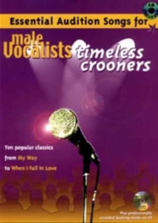Essential Audition Songs (+CD): Timeless Crooners for male Vocalists 10 popular classics