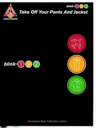 Blink 182: take off your pants and jacket for guitar Songbook