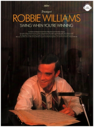 Robbie Williams: Swing when you're winning (+Online Audio) for trumpet
