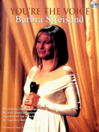You're the Voice (+CD): Barbara Streisand for voice/piano/guitar