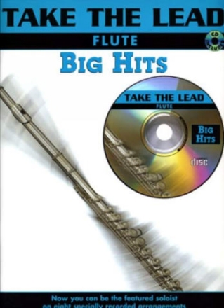 Take the Lead (+CD): Big Hits for Flute